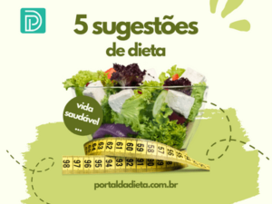 5 sugestõs de dieta