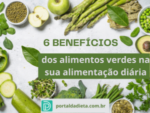 6 benefícios dos alimentos verdes