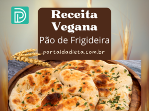 Receita Vegana - Pão de frigideira