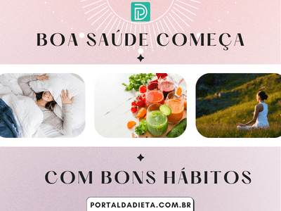 Boa saúde começa com bons hábitos