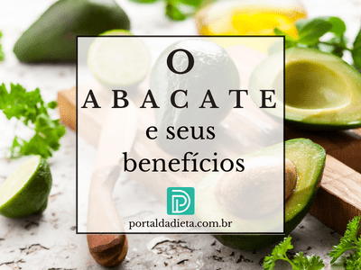 O abacate e seus benefícios