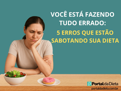 Erros comuns na dieta ilustrados