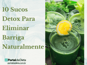 10 Sucos Detox Para Eliminar Barriga Naturalmente