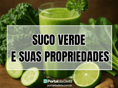 Suco Verde e Suas Propriedades