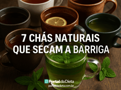 Xícaras de chá natural variadas sobre uma mesa de madeira, com destaque para chá verde com hortelã, e texto “7 Chás Naturais Que Secam a Barriga (chás para perder barriga)” – Portal da Dieta.