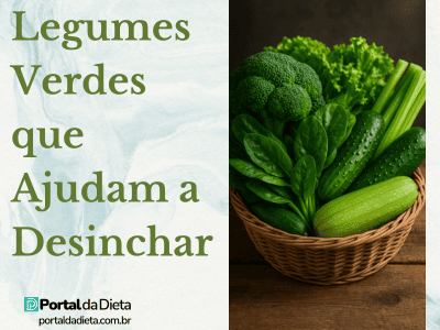 Cesta de legumes verdes frescos como brócolis, espinafre, pepino e alface sobre uma mesa de madeira, com o título “Legumes Verdes que Ajudam a Desinchar” ao lado. Legumes que desincham a barriga.