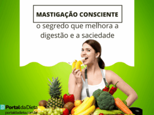 Mulher feliz comendo banana cercada por frutas e verduras frescas ao lado do título “Mastigação consciente: o segredo que melhora a digestão e a saciedade” no Portal da Dieta.