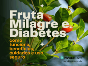 Fruta milagre em galho com frutos vermelhos — destaque do artigo “Fruta Milagre e Diabetes: como funciona, benefícios, cuidados e uso seguro” do Portal da Dieta.