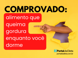 Mão apontando para o texto comprovado alimento que queima gordura enquanto você dorme – Portal da Dieta.